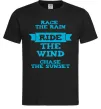 Чоловіча футболка Race the rain ride the wind chase the sunset Чорний фото