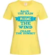 Жіноча футболка Race the rain ride the wind chase the sunset Лимонний фото
