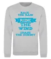 Свитшот Race the rain ride the wind chase the sunset Серый меланж Свитшот Race the rain ride the wind chase the sunset Серый меланж фото