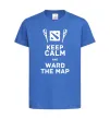 Детская футболка Keep calm and ward the map Ярко-синий фото
