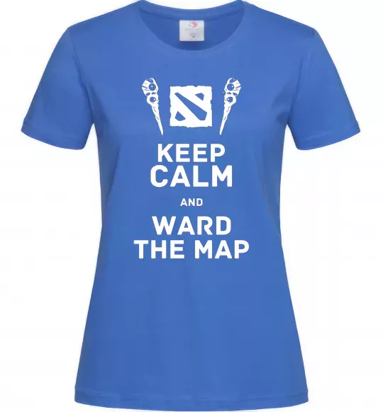 Жіноча футболка Keep calm and ward the map Яскраво-синій фото