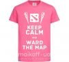 Детская футболка Keep calm and ward the map Ярко-розовый фото