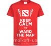 Детская футболка Keep calm and ward the map Красный фото