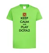 Дитяча футболка Keep calm and play Dota2 Лаймовий фото