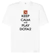 Футболка Оверсайз Keep calm and play Dota2 Белый фото