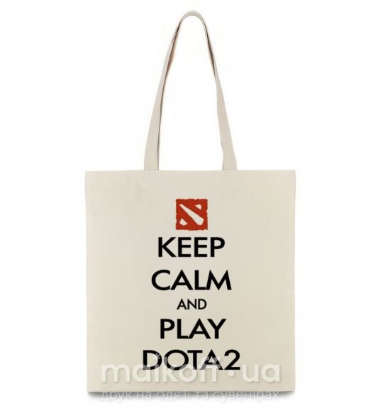 Эко-сумка Keep calm and play Dota2 Бежевый фото