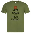 Чоловіча футболка Keep calm and play Dota2 Оливковий фото