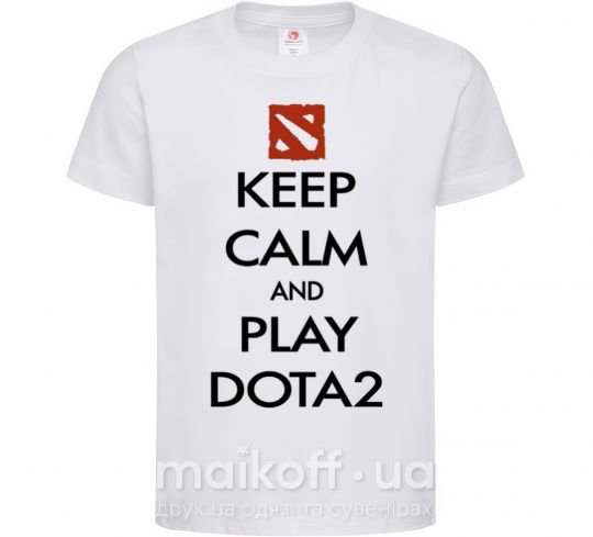 Детская футболка Keep calm and play Dota2 Белый фото