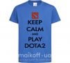 Дитяча футболка Keep calm and play Dota2 Яскраво-синій фото