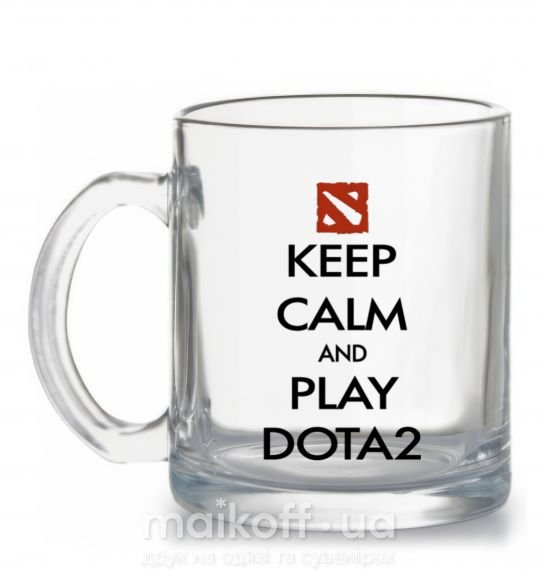 Чашка стеклянная Keep calm and play Dota2 Прозрачный фото