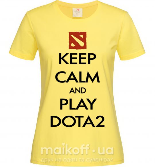 Женская футболка Keep calm and play Dota2 Лимонный фото