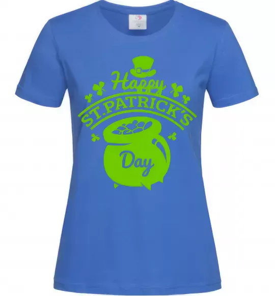 Женская футболка Happy St. Patricks Day Ярко-синий фото