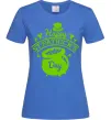 Женская футболка Happy St. Patricks Day Ярко-синий Женская футболка Happy St. Patricks Day Ярко-синий фото
