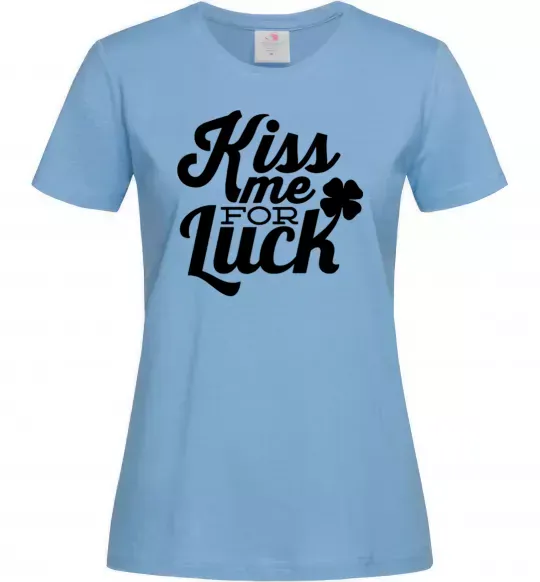 Жіноча футболка Kiss me for luck Блакитний фото