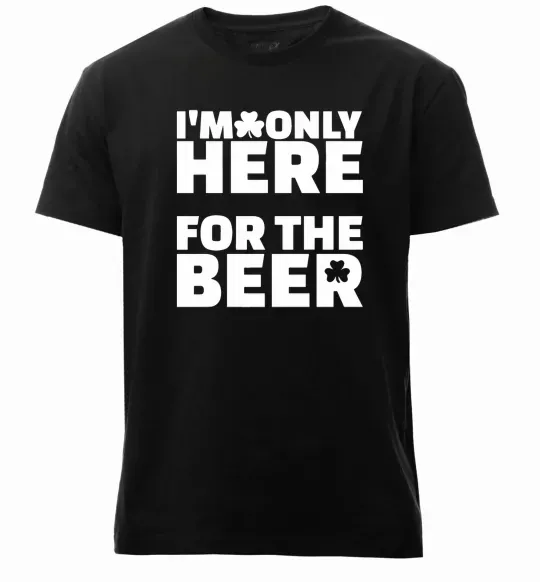 Мужская премиум футболка I am only here for the beer Черный фото