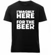 Мужская премиум футболка I am only here for the beer Черный фото