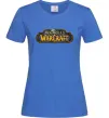 Женская футболка Warcraft color logo Ярко-синий фото
