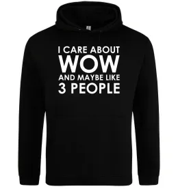 Мужская толстовка (худи) I care about WoW Черный фото