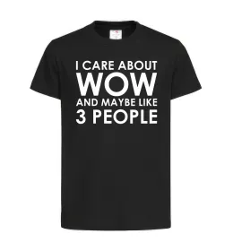 Дитяча футболка I care about WoW Чорний фото