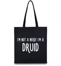 Еко-сумка I am not a nerd i am druid Чорний фото