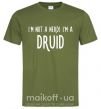 Мужская футболка I am not a nerd i am druid Оливковый фото