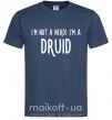Мужская футболка I am not a nerd i am druid Темно-синий фото