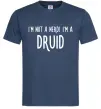 Чоловіча футболка I am not a nerd i am druid Темно-синій фото