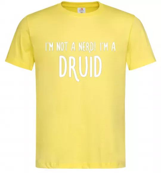 Чоловіча футболка I am not a nerd i am druid Лимонний фото