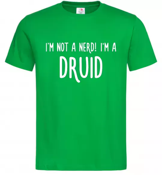 Чоловіча футболка I am not a nerd i am druid Зелений фото