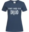 Жіноча футболка I am not a nerd i am druid Темно-синій фото