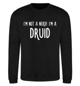 Свитшот I am not a nerd i am druid Свитшот I am not a nerd i am druid