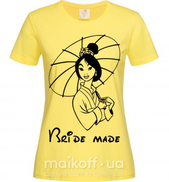 Женская футболка Bride made Mulan Лимонный фото