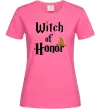 Женская футболка Witch of Honor Ярко-розовый фото