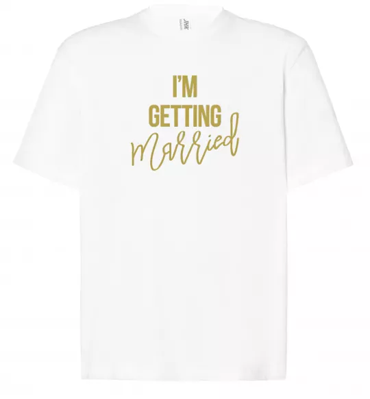 Футболка Оверсайз I am getting married Білий фото