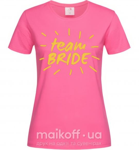 Жіноча футболка Team bride солнышко Яскраво-рожевий фото