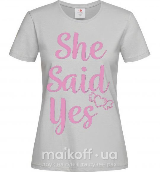 Жіноча футболка She said yes pink Сірий фото