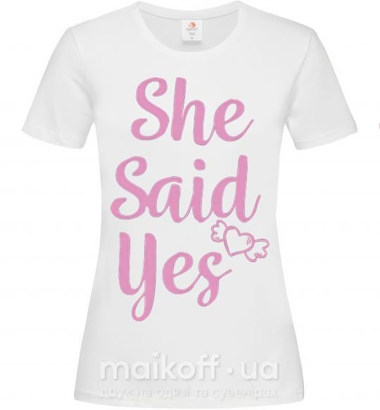 Женская футболка She said yes pink Белый фото