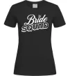 Жіноча футболка Bride squad pink Чорний Жіноча футболка Bride squad pink Чорний фото