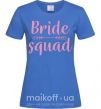 Женская футболка Bride squad pink Ярко-синий фото