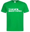 Чоловіча футболка The bestman Зелений Чоловіча футболка The bestman Зелений фото