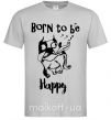 Чоловіча футболка Born to be happy Сірий фото