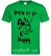 Мужская футболка Born to be happy Зеленый фото