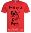 Мужская футболка Born to be happy Красный фото