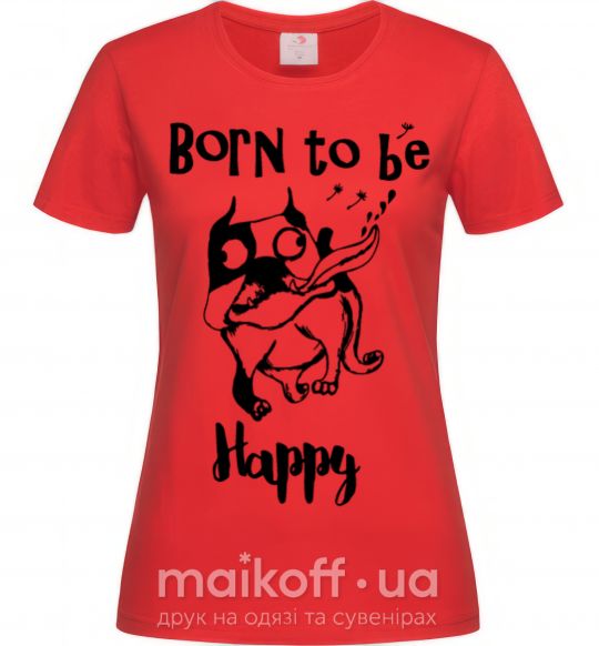 Жіноча футболка Born to be happy Червоний фото
