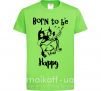 Детская футболка Born to be happy Лаймовый фото