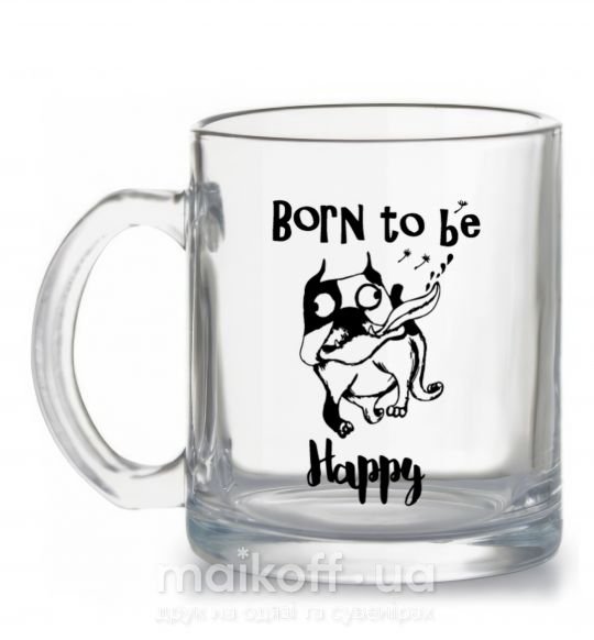 Чашка стеклянная Born to be happy Прозрачный фото