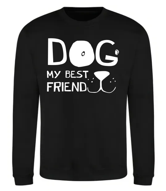 Свитшот Dog my best friend Черный фото