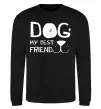 Свитшот Dog my best friend Черный фото
