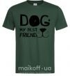 Мужская футболка Dog my best friend Темно-зеленый фото