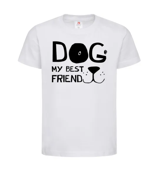 Дитяча футболка Dog my best friend Білий фото